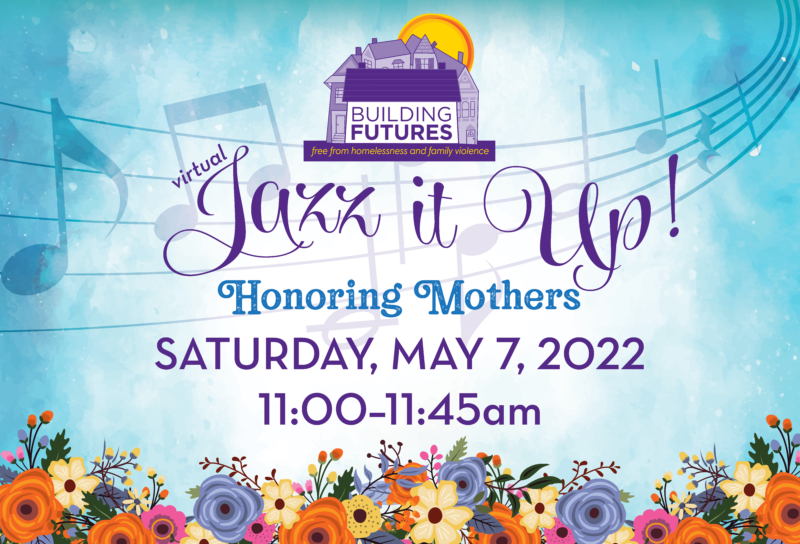 Jazz It Up! 2022: Honoring Mothers